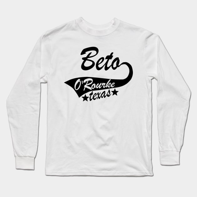 Beto For Senate Long Sleeve T-Shirt by Gringoface